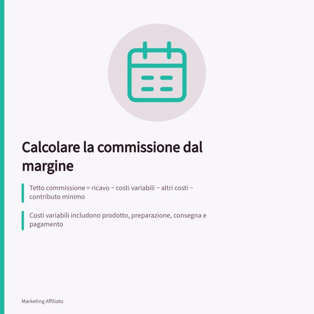 Calcolare la commissione dal margine: Tetto commissione = ricavo − costi variabili − altri costi − contributo minimo; Costi variabili includono prodotto, preparazione, consegna e pagamento; Esempio: ricavo 100 €, costi 70 €, altri costi 4 €, obiettivo 16 € → tetto 10 €. Calcolare una commissione dal margine disponibile